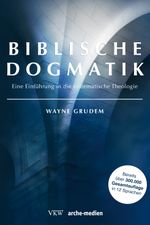 Biblische Dogmatik Cover des Buches Biblische Dogmatik (ISBN: 9783934936324)