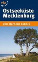 Ostseeküste Mecklenburg Cover des Buches Ostseeküste Mecklenburg (ISBN: 9783935029216)