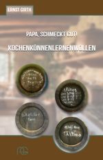 PAPA, SCHMECKT GUT! Cover des Buches PAPA, SCHMECKT GUT! (ISBN: 9783935043168)
