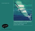 Annäherungen an Melville Cover des Buches Annäherungen an Melville (ISBN: 9783935125420)