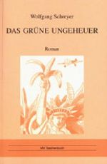 Das grüne Ungeheuer Cover des Buches Das grüne Ungeheuer (ISBN: 9783935171281)
