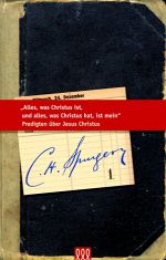 Alles, was Christus ist, und alles, was Christus hat, ist mein Cover des Buches Alles, was Christus ist, und alles, was Christus hat, ist mein (ISBN: 9783935188326)