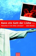 Kann ein Gott der Liebe... Cover des Buches Kann ein Gott der Liebe... (ISBN: 9783935188562)