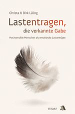 Lastentragen - die verkannte Gabe Cover des Buches Lastentragen - die verkannte Gabe (ISBN: 9783935703871)