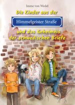 Die Kinder aus der Himmelgeister Straße und das Geheimnis der schwedischen Briefe Cover des Buches Die Kinder aus der Himmelgeister Straße und das Geheimnis der schwedischen Briefe (ISBN: 9783935791649)