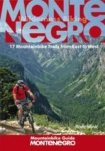 Montenegro Mountainbike Guide Cover des Buches Montenegro Mountainbike Guide (ISBN: 9783935806169)