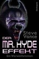 Der Mr. Hyde-Effekt Cover des Buches Der Mr. Hyde-Effekt (ISBN: 9783935822411)