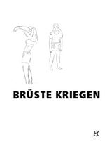 Brüste kriegen Cover des Buches Brüste kriegen (ISBN: 9783935843423)
