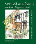 Mit Leib und Seele durch das Bergische Land Cover des Buches Mit Leib und Seele durch das Bergische Land (ISBN: 9783935873758)