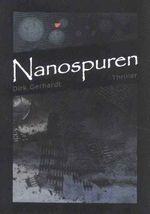 Nanospuren Cover des Buches Nanospuren (ISBN: 9783935912556)