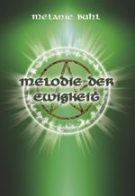 Melodie der Ewigkeit Cover des Buches Melodie der Ewigkeit (ISBN: 9783935912808)