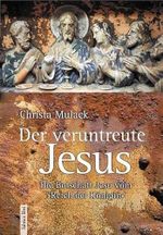 Der veruntreute Jesus: Die Botschaft Jesu vom "Reich der Königin" (Fabrica libri) Cover des Buches Der veruntreute Jesus: Die Botschaft Jesu vom "Reich der Königin" (Fabrica libri) (ISBN: 9783935937627)