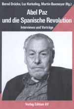 Abel Paz und die Spanische Revolution Cover des Buches Abel Paz und die Spanische Revolution (ISBN: 9783936049336)