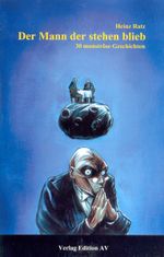 Der Mann der stehen blieb Cover des Buches Der Mann der stehen blieb (ISBN: 9783936049459)