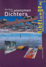 Das Buch des anonymen Dichters: Museumsführer Cover des Buches Das Buch des anonymen Dichters: Museumsführer (ISBN: 9783936118018)
