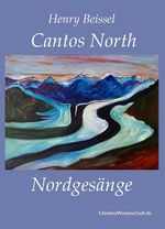 Cantos North / Nordgesänge Cover des Buches Cantos North / Nordgesänge (ISBN: 9783936134711)
