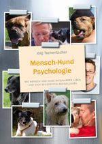 Mensch-Hund Psychologie Cover des Buches Mensch-Hund Psychologie (ISBN: 9783936188509)