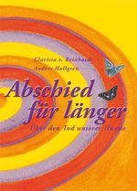 Abschied für länger Cover des Buches Abschied für länger (ISBN: 9783936188547)