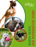 Der hyperaktive Hund Cover des Buches Der hyperaktive Hund (ISBN: 9783936188554)