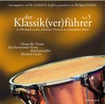 Der Klassik(ver)führer - Band 5 Cover des Buches Der Klassik(ver)führer - Band 5 (ISBN: 9783936196078)