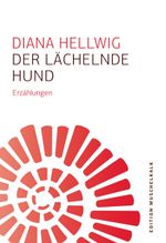Der lächelnde Hund Cover des Buches Der lächelnde Hund (ISBN: 9783936305760)