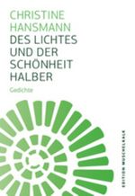 Des Lichtes und der Schönheit halber Cover des Buches Des Lichtes und der Schönheit halber (ISBN: 9783936305807)
