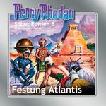 Perry Rhodan Silber Edition Nr. 8 - Festung Atlantis Cover des Buches Perry Rhodan Silber Edition Nr. 8 - Festung Atlantis (ISBN: 9783936337891)