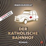 Der Katholische Bahnhof Cover des Buches Der Katholische Bahnhof (ISBN: 9783936359862)
