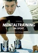Mentaltraining im Sport Cover des Buches Mentaltraining im Sport (ISBN: 9783936376036)