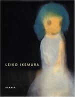Leiko Ikemura: Skulptur, Malerei, Zeichnung Cover des Buches Leiko Ikemura: Skulptur, Malerei, Zeichnung (ISBN: 9783936646900)