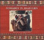 Nomaden in Anatolien: Begegnungen mit einer ausklingenden Kultur Cover des Buches Nomaden in Anatolien: Begegnungen mit einer ausklingenden Kultur (ISBN: 9783936713022)