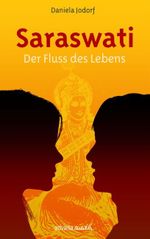 Saraswati Cover des Buches Saraswati (ISBN: 9783936718119)