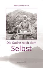 Die Suche nach dem Selbst Cover des Buches Die Suche nach dem Selbst (ISBN: 9783936718867)