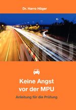 Keine Angst vor der MPU Cover des Buches Keine Angst vor der MPU (ISBN: 9783936822526)