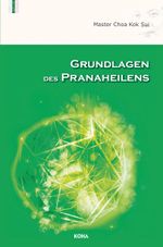 Grundlagen des Pranaheilens Cover des Buches Grundlagen des Pranaheilens (ISBN: 9783936862027)
