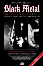 Black Metal: The Cult Never Dies Vol. 1: Archaische Hoheit und ungestüme Brutalität Cover des Buches Black Metal: The Cult Never Dies Vol. 1: Archaische Hoheit und ungestüme Brutalität (ISBN: 9783936878301)