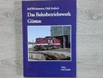 Das Bahnbetriebswerk Güsten Cover des Buches Das Bahnbetriebswerk Güsten (ISBN: 9783936893236)