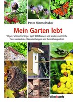 Mein Garten lebt Cover des Buches Mein Garten lebt (ISBN: 9783936896565)