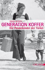Generation Koffer Cover des Buches Generation Koffer (ISBN: 9783936937831)