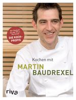 Kochen mit Martin Baudrexel Cover des Buches Kochen mit Martin Baudrexel (ISBN: 9783936994940)