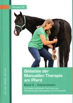 Bildatlas der Manuellen Therapie am Pferd Cover des Buches Bildatlas der Manuellen Therapie am Pferd (ISBN: 9783937037837)
