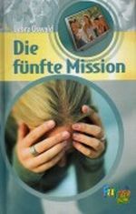 Die fünfte Mission Cover des Buches Die fünfte Mission (ISBN: 9783937051109)