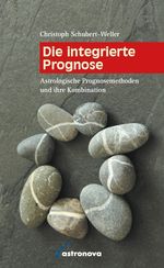 Die integrierte Prognose Cover des Buches Die integrierte Prognose (ISBN: 9783937077819)