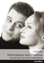 Wertschätzen und Abwerten Cover des Buches Wertschätzen und Abwerten (ISBN: 9783937151267)