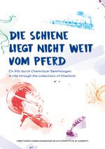 Die Schiene liegt nicht weit vom Pferd Cover des Buches Die Schiene liegt nicht weit vom Pferd (ISBN: 9783937176475)