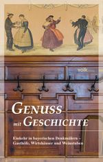 Genuss mit Geschichte Cover des Buches Genuss mit Geschichte (ISBN: 9783937200705)