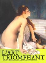 L'Art Triomphant. Meisterwerke des 19. Jahrhunderts von Delacroix bis Sisley aus dem Musée des Beaux-Arts de Nantes Cover des Buches L'Art Triomphant. Meisterwerke des 19. Jahrhunderts von Delacroix bis Sisley aus dem Musée des Beaux-Arts de Nantes (ISBN: 9783937208176)