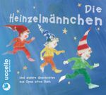 Die Heinzelmännchen Cover des Buches Die Heinzelmännchen (ISBN: 9783937337807)
