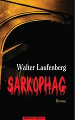 Sarkophag Cover des Buches Sarkophag (ISBN: 9783937357430)