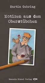 Notizen aus dem Oberstübchen Cover des Buches Notizen aus dem Oberstübchen (ISBN: 9783937367989)